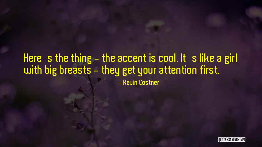 Bricard Serrure Quotes By Kevin Costner Bricard Serrure Quotes By Kevin Costner