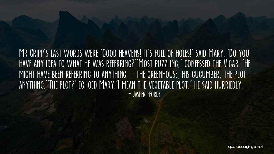 Briccio Santos Quotes By Jasper Fforde Briccio Santos Quotes By Jasper Fforde