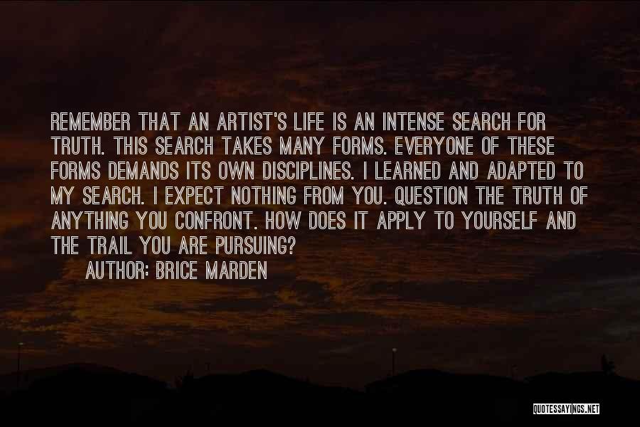 Brice Quotes By Brice Marden