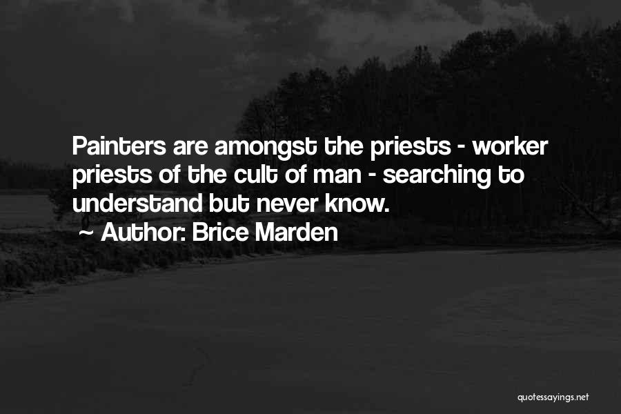 Brice Quotes By Brice Marden