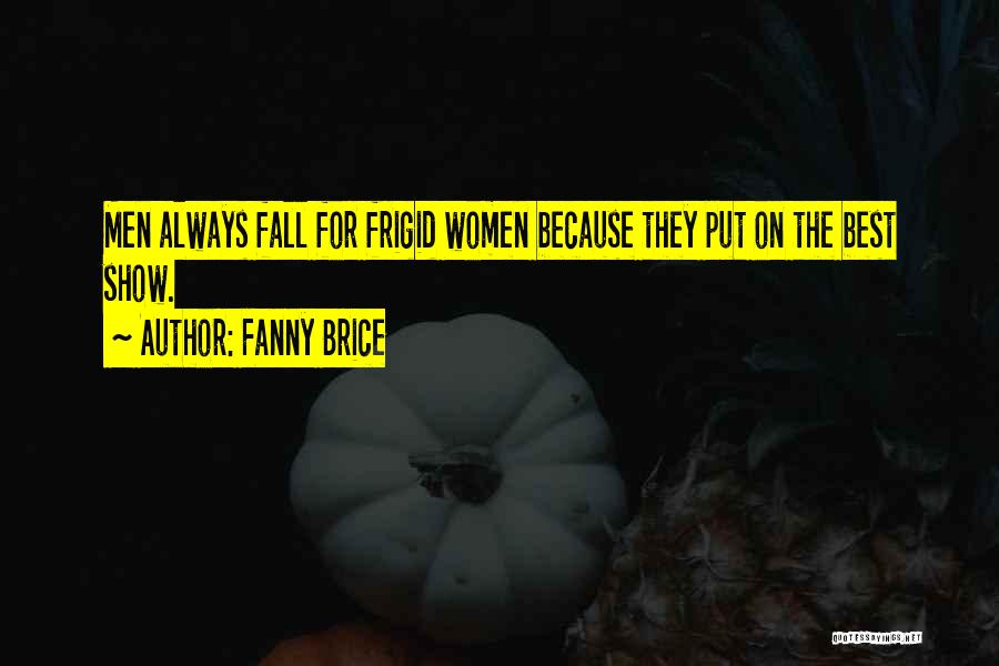 Brice Quotes By Fanny Brice