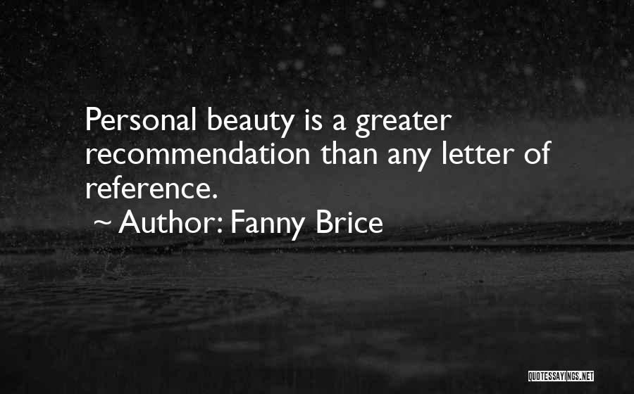 Brice Quotes By Fanny Brice