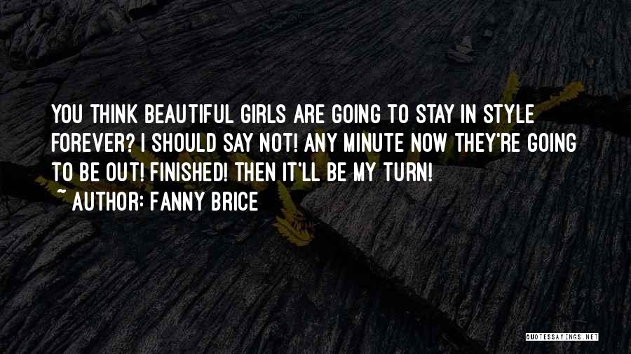 Brice Quotes By Fanny Brice