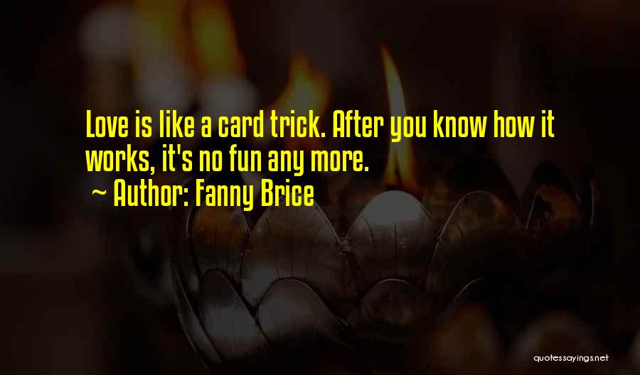 Brice Quotes By Fanny Brice