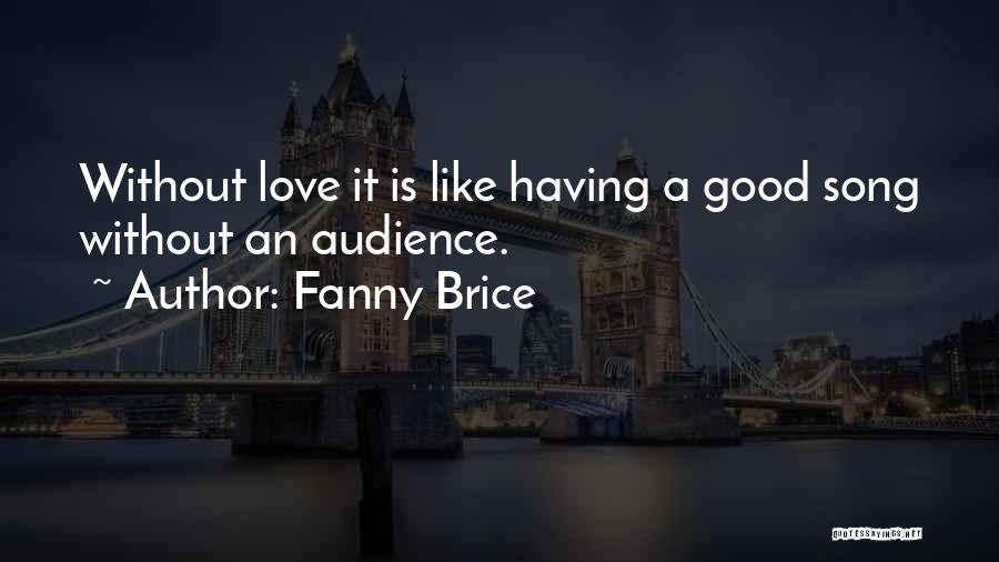 Brice Quotes By Fanny Brice