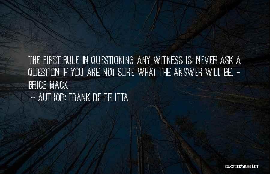 Brice Quotes By Frank De Felitta