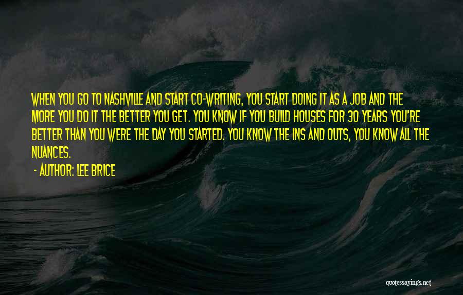 Brice Quotes By Lee Brice