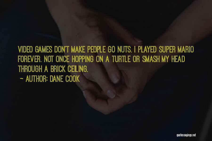Brick Head Quotes By Dane Cook