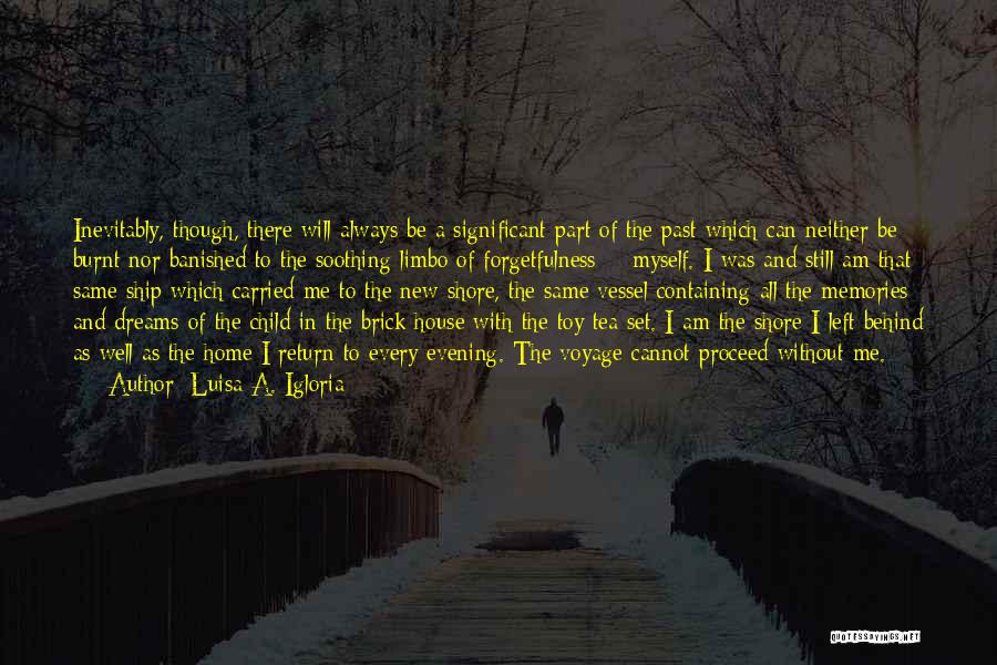 Brick House Quotes By Luisa A. Igloria