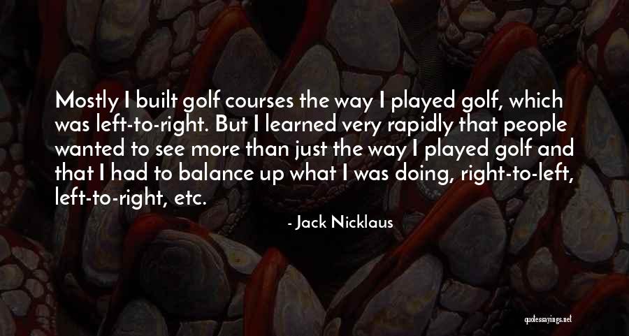 Brick Pollitt Quotes By Jack Nicklaus Brick Pollitt Quotes By Jack Nicklaus