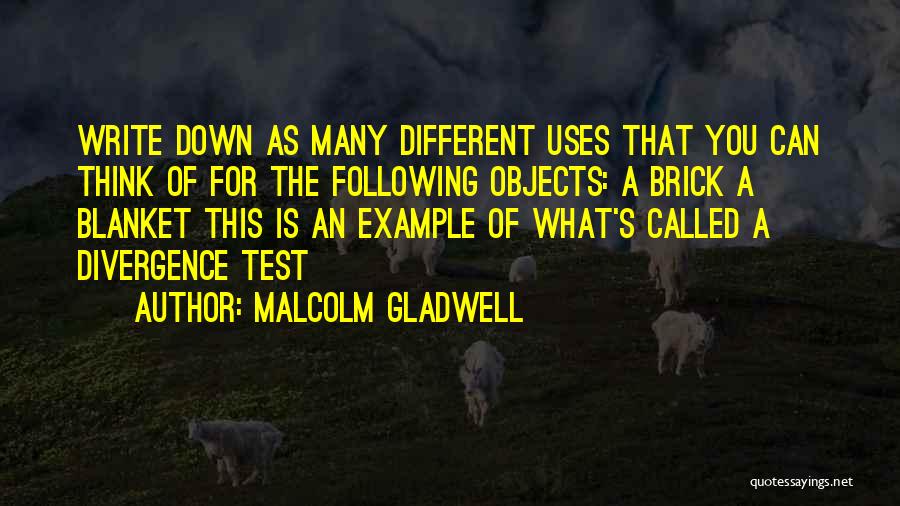 Brick Quotes By Malcolm Gladwell