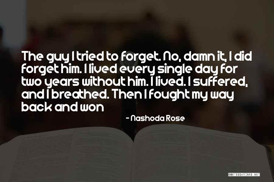 Bricked Up Quotes By Nashoda Rose Bricked Up Quotes By Nashoda Rose