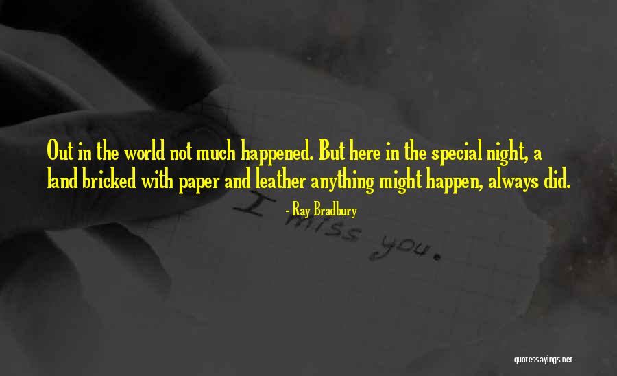 Bricked Up Quotes By Ray Bradbury Bricked Up Quotes By Ray Bradbury