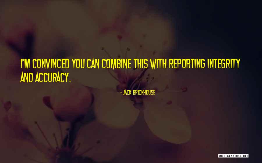 Brickhouse Quotes By Jack Brickhouse Brickhouse Quotes By Jack Brickhouse