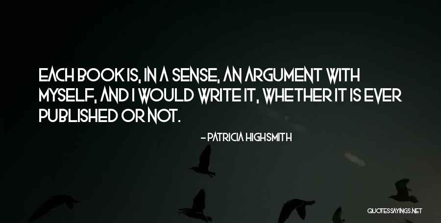 Brickie Bowl Quotes By Patricia Highsmith Brickie Bowl Quotes By Patricia Highsmith