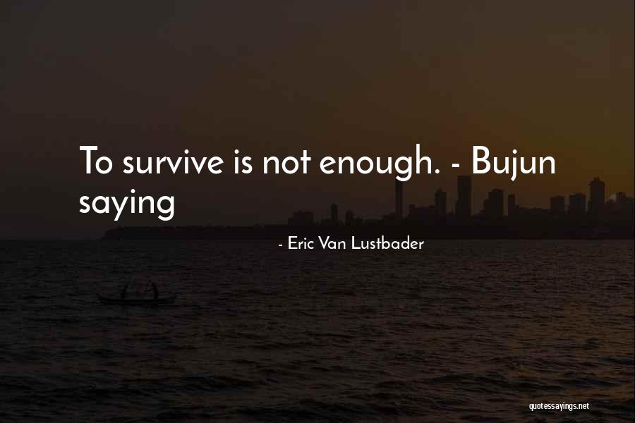 Bricklemyer Law Quotes By Eric Van Lustbader Bricklemyer Law Quotes By Eric Van Lustbader