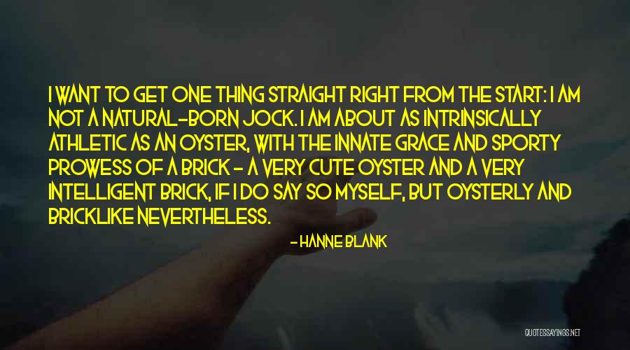 Bricklike Quotes By Hanne Blank Bricklike Quotes By Hanne Blank