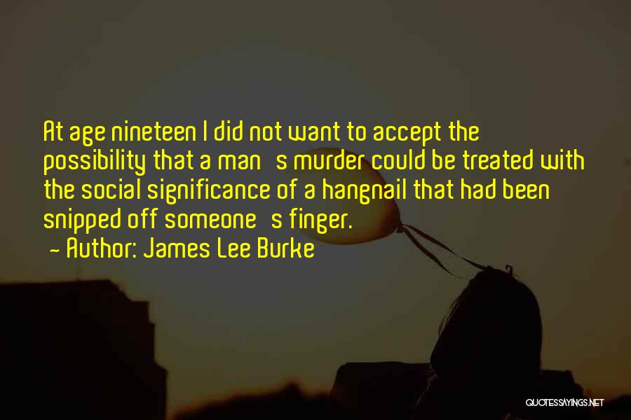 Bricknell Primary Quotes By James Lee Burke