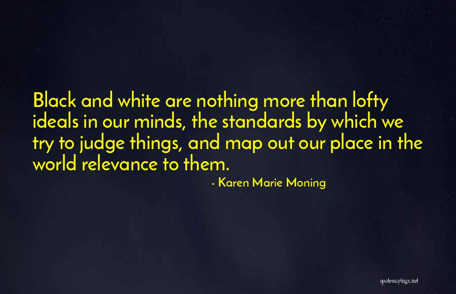 Brickner Family Quotes By Karen Marie Moning Brickner Family Quotes By Karen Marie Moning