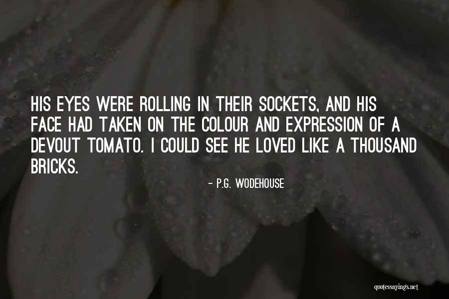 Bricks And Love Quotes By P.G. Wodehouse Bricks And Love Quotes By P.G. Wodehouse