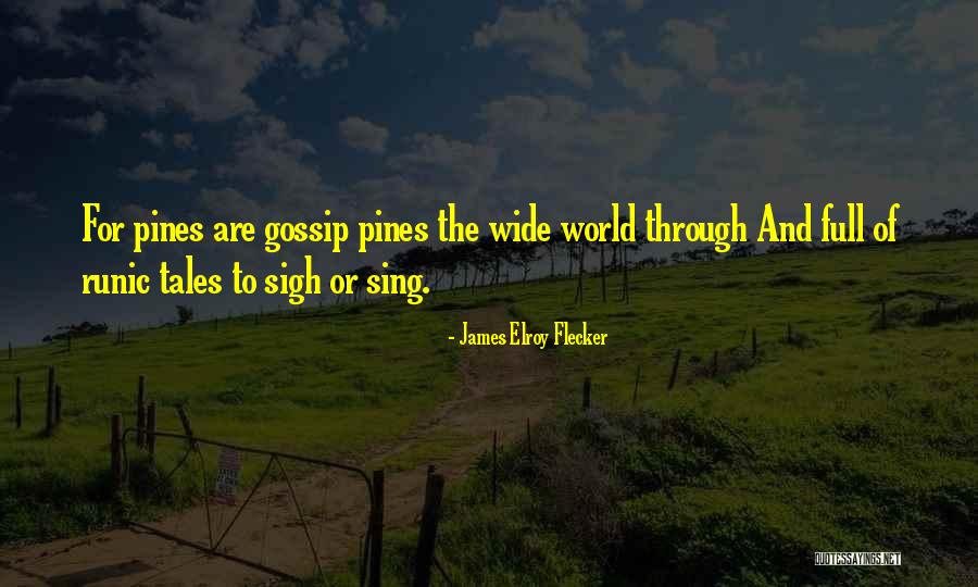 Brickus Coatesville Quotes By James Elroy Flecker Brickus Coatesville Quotes By James Elroy Flecker