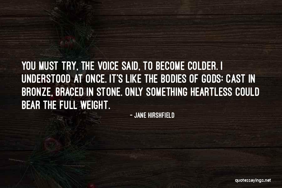 Brickworks Quotes By Jane Hirshfield Brickworks Quotes By Jane Hirshfield