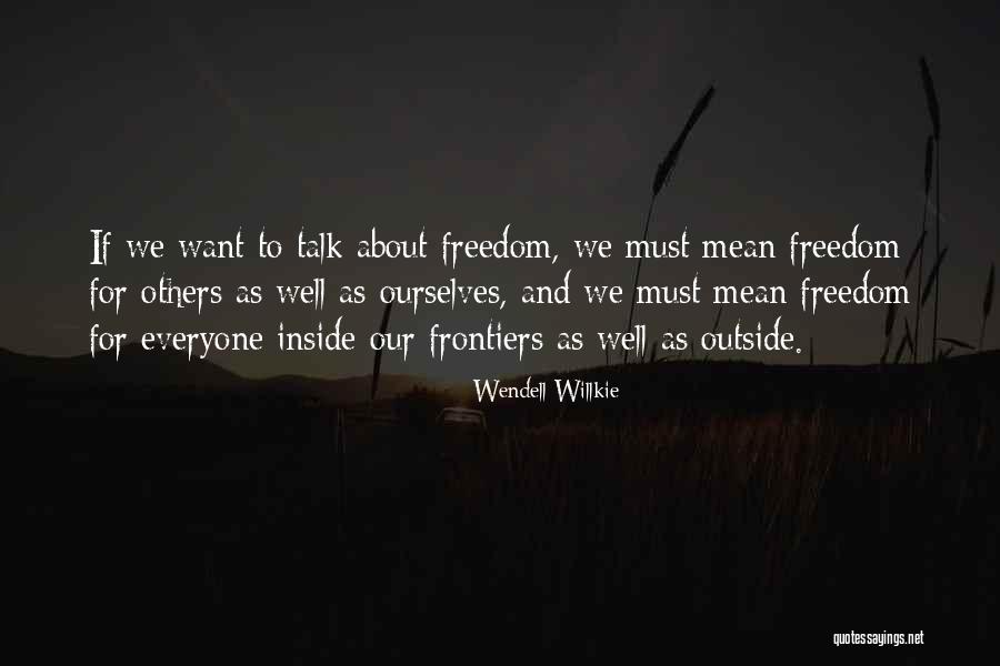 Brics Summit Quotes By Wendell Willkie Brics Summit Quotes By Wendell Willkie