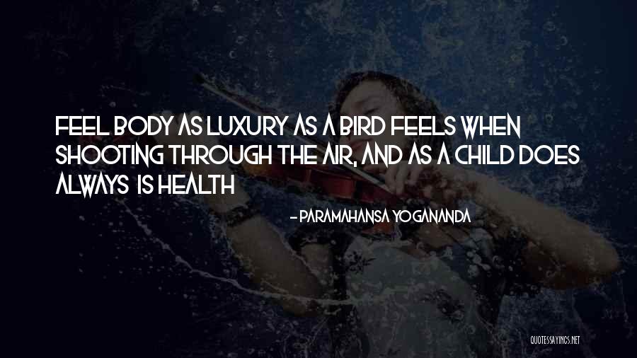 Brid Quotes By Paramahansa Yogananda Brid Quotes By Paramahansa Yogananda
