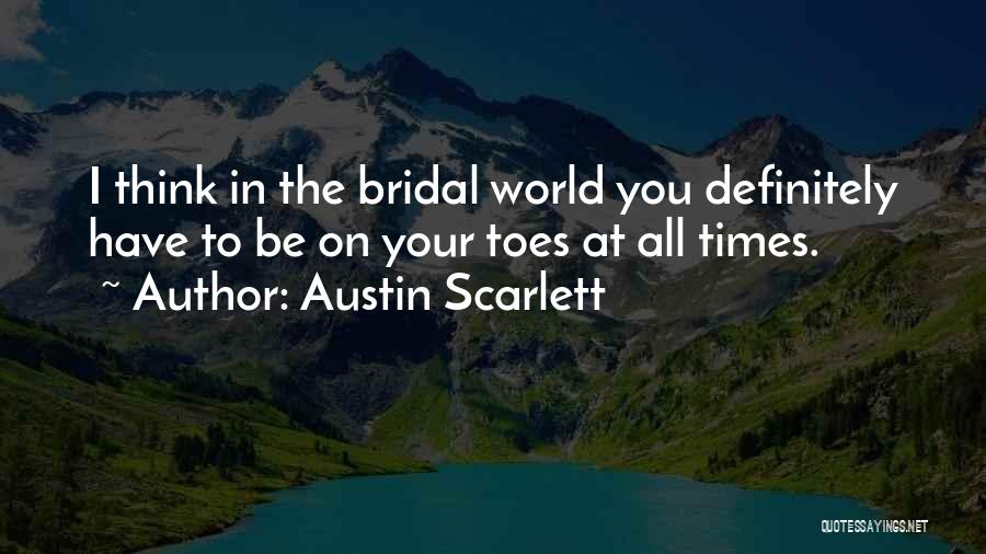 Bridal Quotes By Austin Scarlett