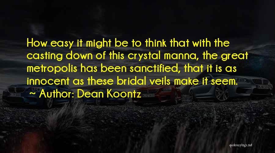 Bridal Quotes By Dean Koontz