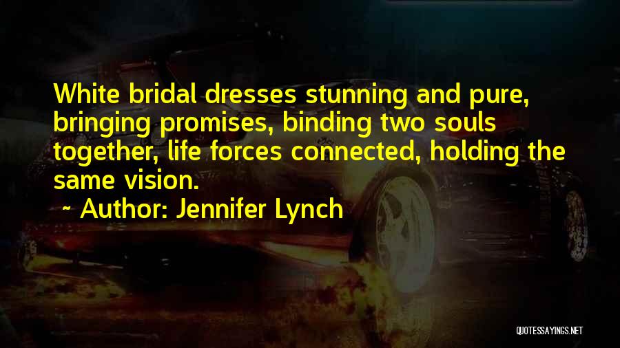 Bridal Quotes By Jennifer Lynch