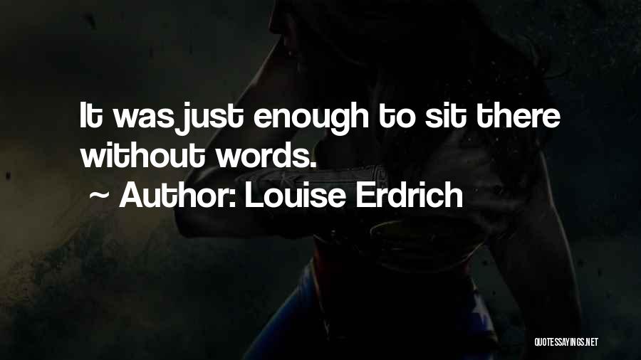 Bridal Quotes By Louise Erdrich