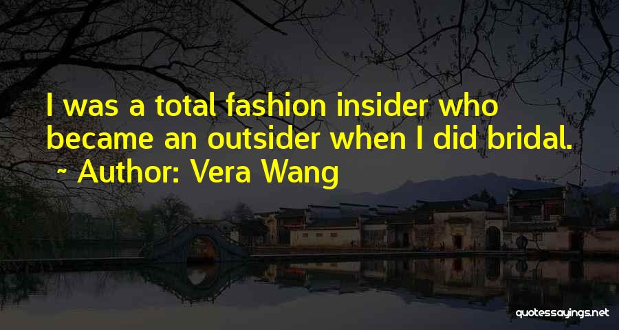 Bridal Quotes By Vera Wang