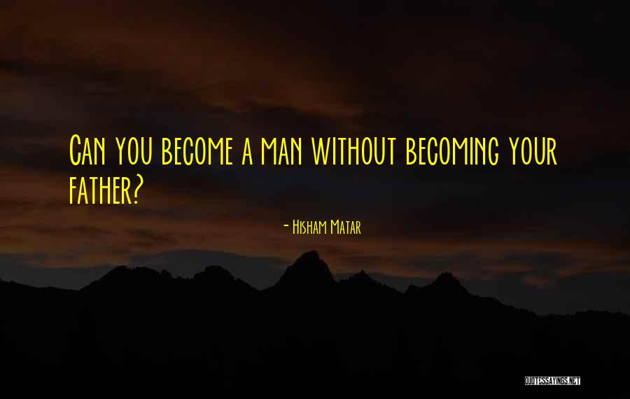 Briddell Company Quotes By Hisham Matar Briddell Company Quotes By Hisham Matar