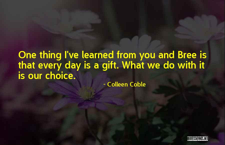 Bride And Bridesmaids Quotes By Colleen Coble Bride And Bridesmaids Quotes By Colleen Coble