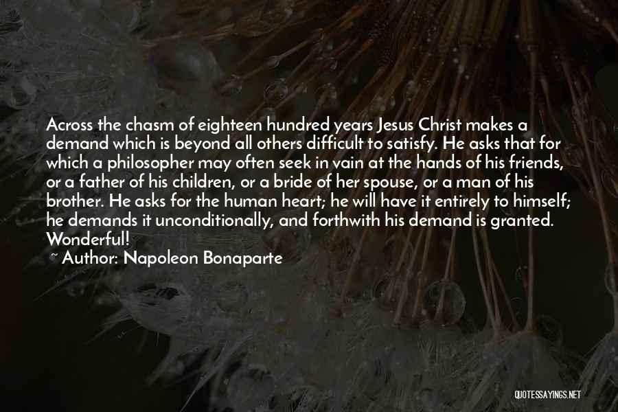 Bride And Father Quotes By Napoleon Bonaparte