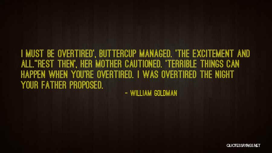 Bride And Father Quotes By William Goldman