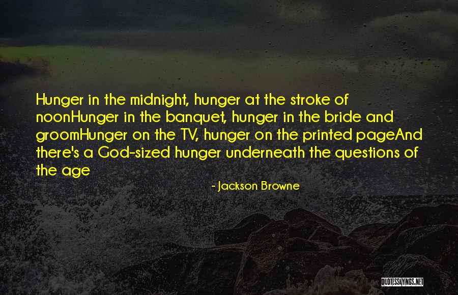 Bride And Groom Quotes By Jackson Browne Bride And Groom Quotes By Jackson Browne