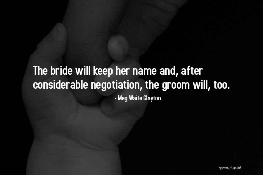 Bride And Groom Quotes By Meg Waite Clayton Bride And Groom Quotes By Meg Waite Clayton