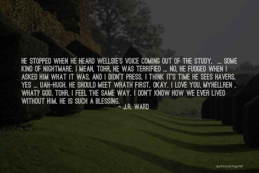 Bride Nervous Quotes By J.R. Ward Bride Nervous Quotes By J.R. Ward