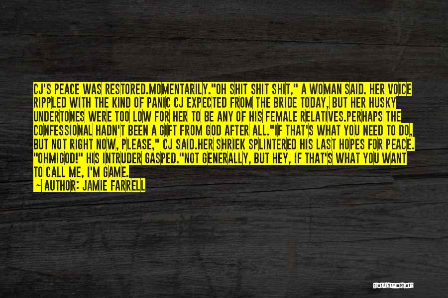 Bride Quotes By Jamie Farrell