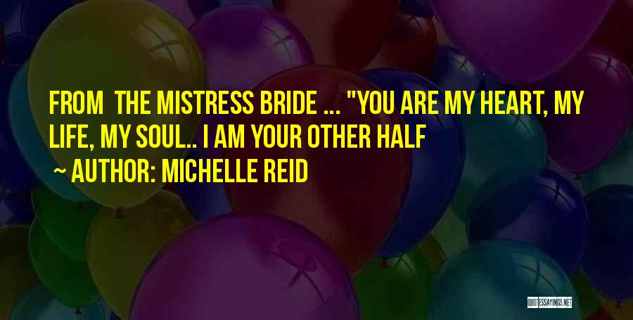 Bride Quotes By Michelle Reid