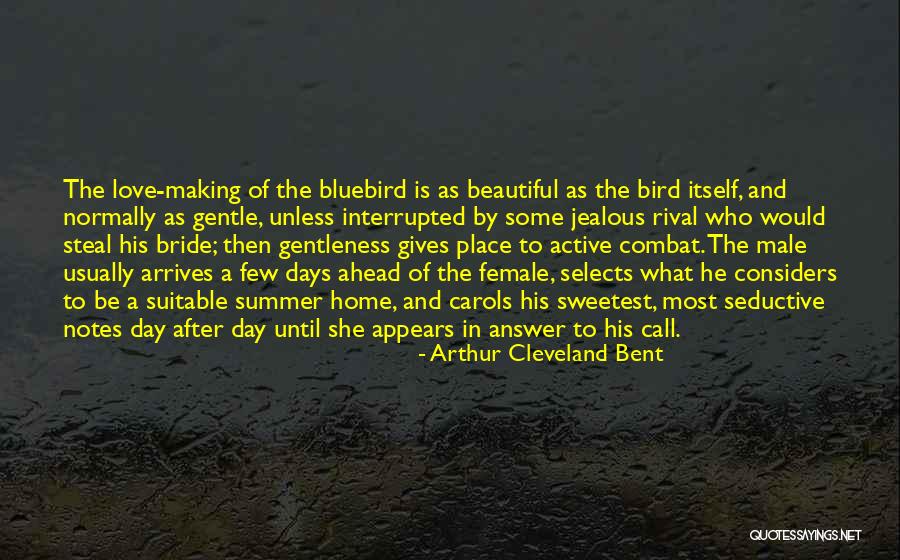Bride To Be Love Quotes By Arthur Cleveland Bent Bride To Be Love Quotes By Arthur Cleveland Bent