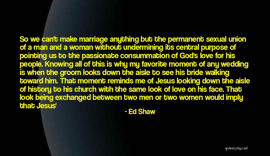 Bride To Be Love Quotes By Ed Shaw Bride To Be Love Quotes By Ed Shaw