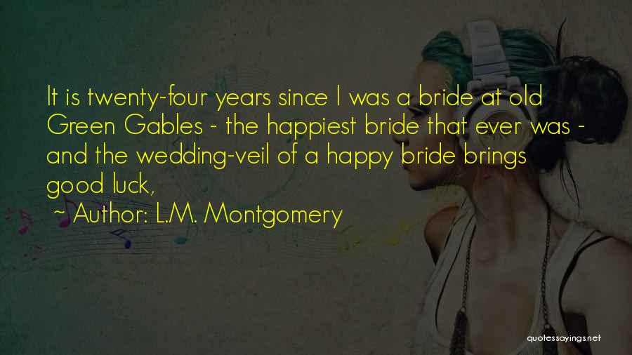 Bride Veil Quotes By L.M. Montgomery