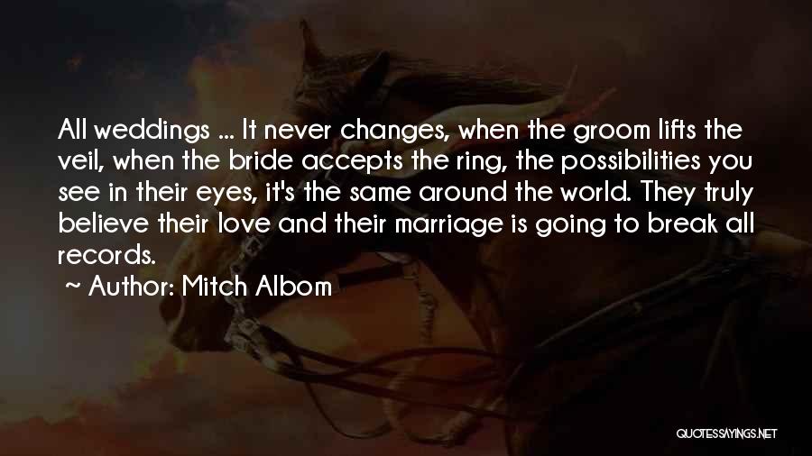 Bride Veil Quotes By Mitch Albom