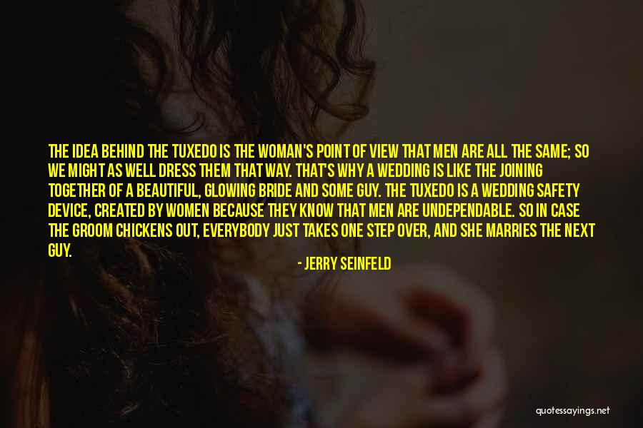 Bride Wedding Dress Quotes By Jerry Seinfeld