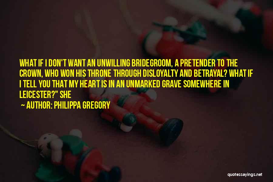 Bridegroom Quotes By Philippa Gregory