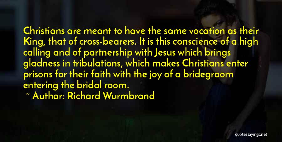 Bridegroom Quotes By Richard Wurmbrand