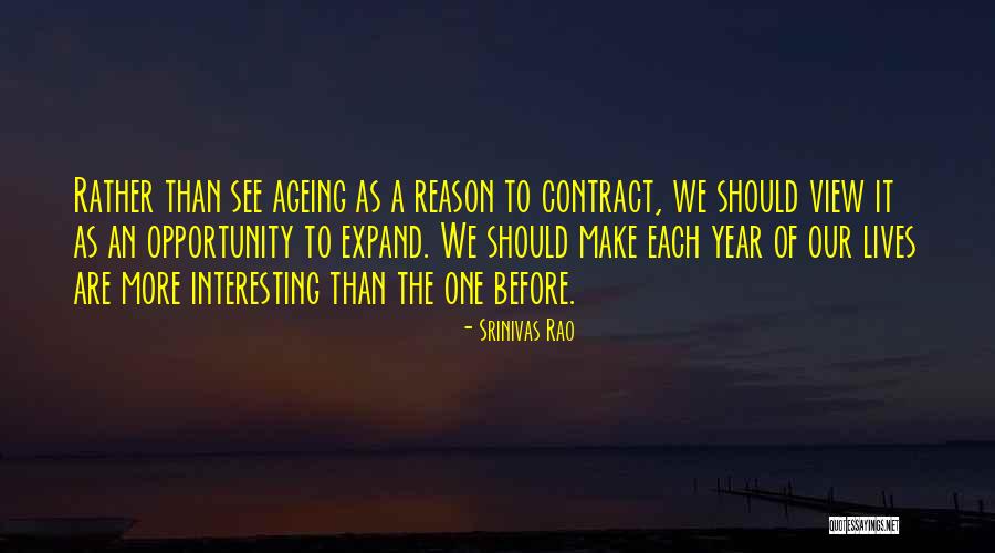 Bridenbaugh Quotes By Srinivas Rao Bridenbaugh Quotes By Srinivas Rao